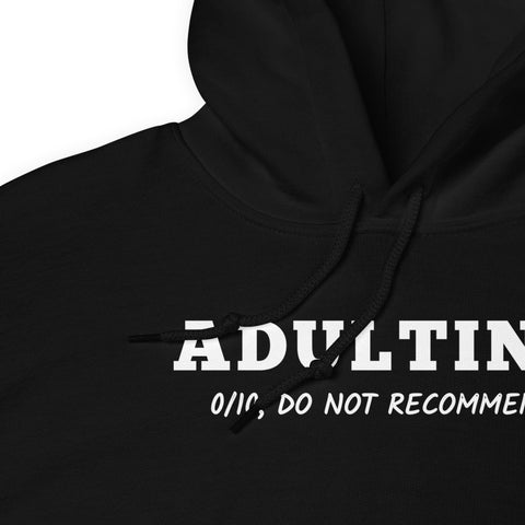 Adulting Hoodie - Millennial Swag