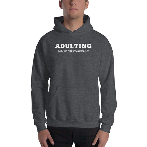 Adulting Hoodie - Millennial Swag