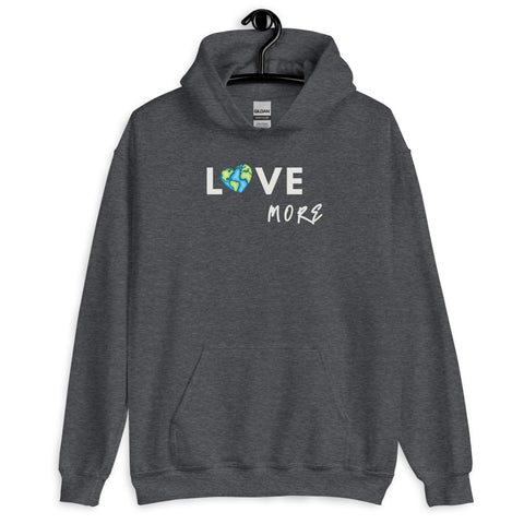 Love More Hoodie - Millennial Swag