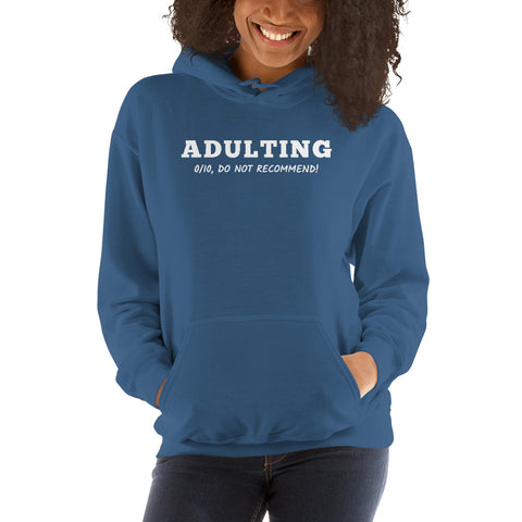 Adulting Hoodie - Millennial Swag