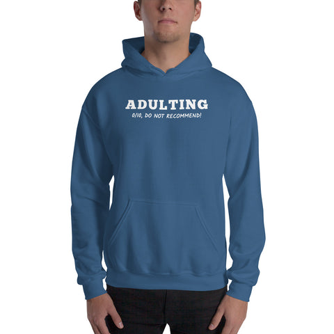 Adulting Hoodie - Millennial Swag
