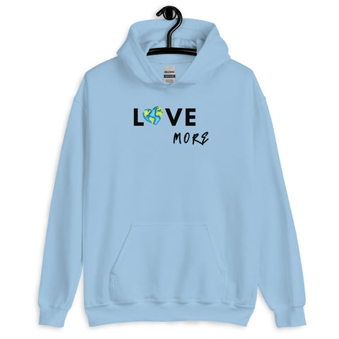 Love More Hoodie - Millennial Swag