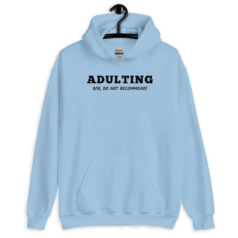 Adulting Hoodie - Millennial Swag