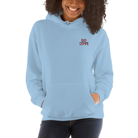 Do What You Love Hoodie (Classic/Loose Fit)