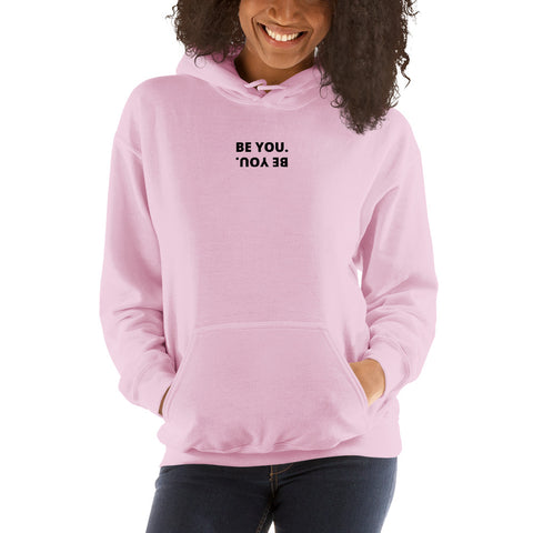 Be You Hoodie - Millennial Swag