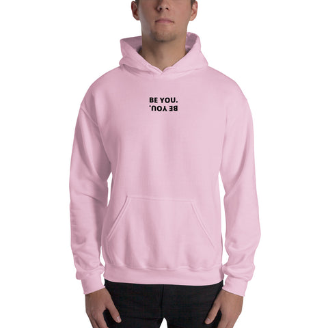 Be You Hoodie - Millennial Swag