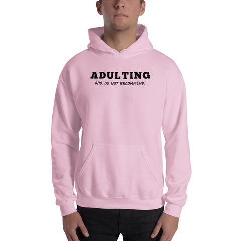 Adulting Hoodie - Millennial Swag