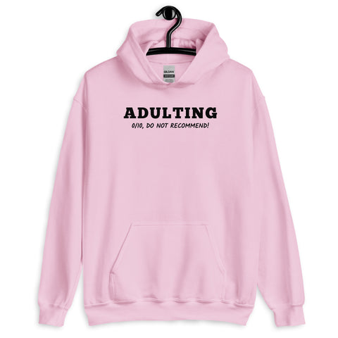 Adulting Hoodie - Millennial Swag