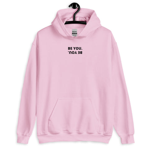 Be You Hoodie - Millennial Swag