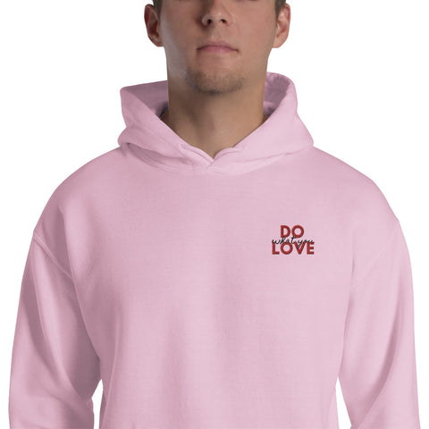 Do What You Love Hoodie (Classic/Loose Fit)