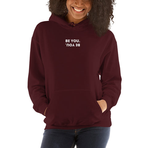 Be You Hoodie - Millennial Swag