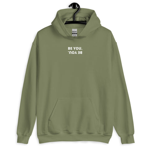 Be You Hoodie - Millennial Swag