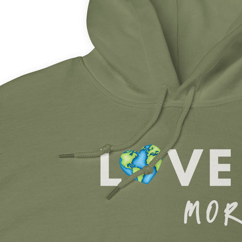 Love More Hoodie - Millennial Swag