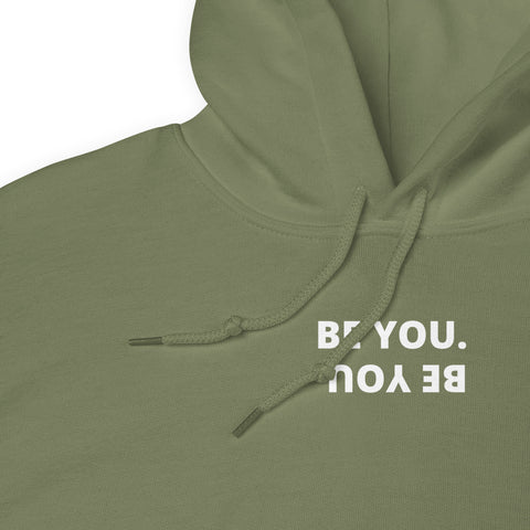 Be You Hoodie - Millennial Swag