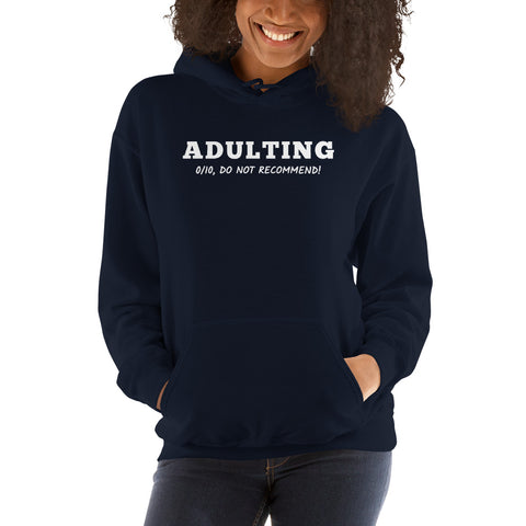Adulting Hoodie - Millennial Swag