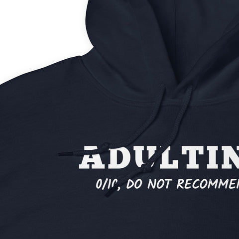 Adulting Hoodie - Millennial Swag
