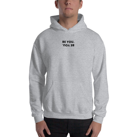 Be You Hoodie - Millennial Swag