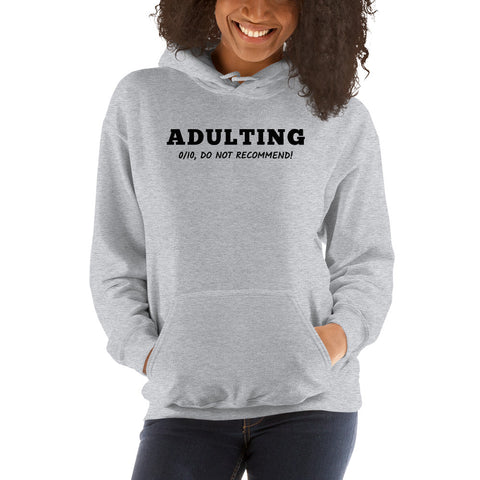 Adulting Hoodie - Millennial Swag