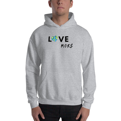 Love More Hoodie - Millennial Swag