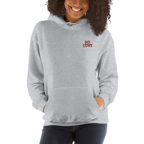 Do What You Love Hoodie (Classic/Loose Fit)