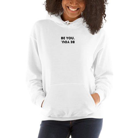 Be You Hoodie - Millennial Swag