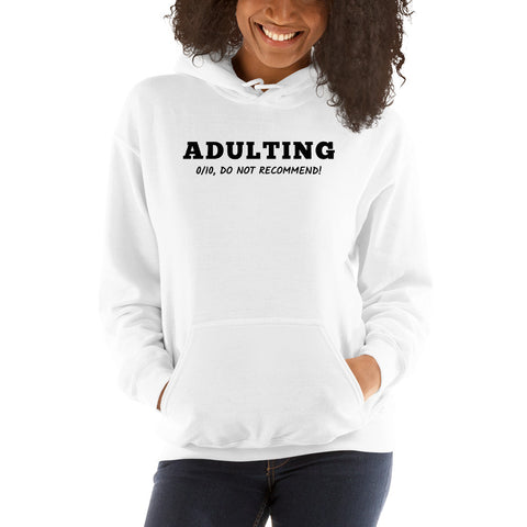 Adulting Hoodie - Millennial Swag