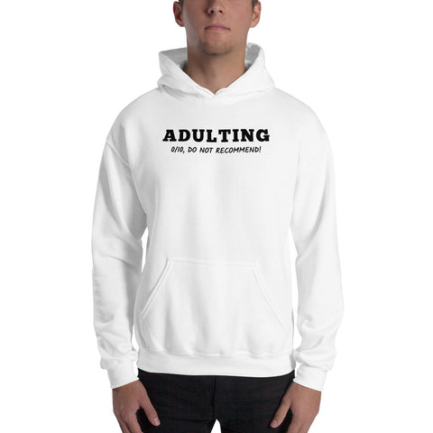 Adulting Hoodie - Millennial Swag