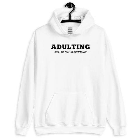 Adulting Hoodie - Millennial Swag