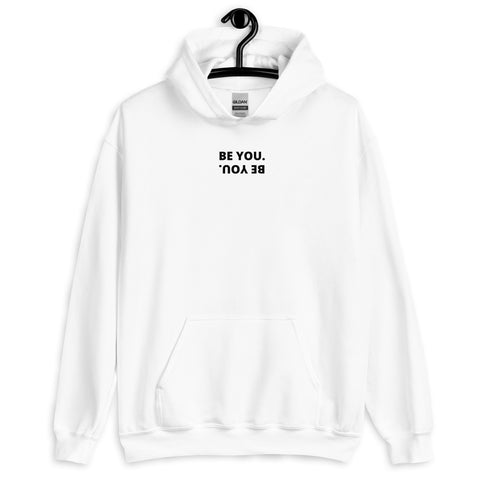 Be You Hoodie - Millennial Swag