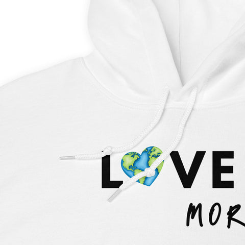 Love More Hoodie - Millennial Swag