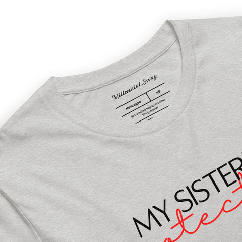Sister Protector T-Shirt - Millennial Swag