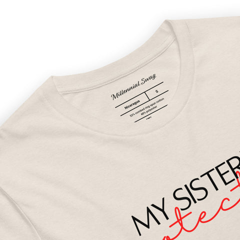 Sister Protector T-Shirt - Millennial Swag