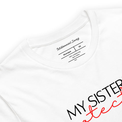 Sister Protector T-Shirt - Millennial Swag